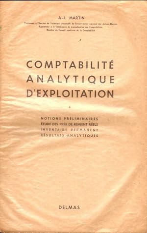 Comptabilit? analytique d'exploitation Tome I - A.-J. Martin