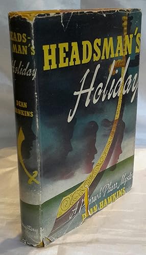 Seller image for Headsman's Holiday. A Pharaoh Pharr for sale by Addyman Books