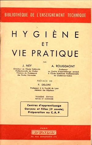 Hygi?ne et vie pratique - Jean Ney