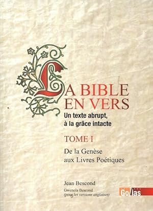 La bible en vers Tome I - Jean Bescond