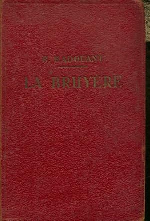 Seller image for La Bruy?re - Ren? Radouant for sale by Book Hmisphres