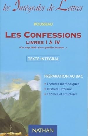 Image du vendeur pour Les confessions livres I ? IV - Jean-Jacques Rousseau mis en vente par Book Hmisphres