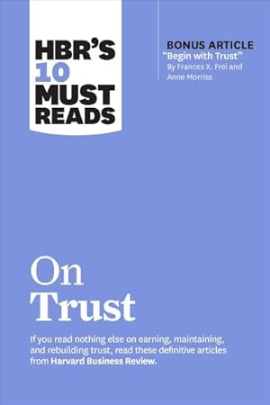 Bild des Verkufers fr Hbr's 10 Must Reads on Trust zum Verkauf von GreatBookPrices