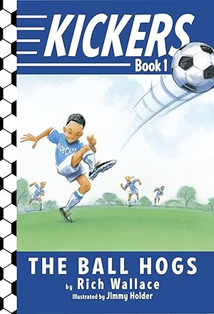 Seller image for Kickers #1: The Ball Hogs for sale by Reliant Bookstore