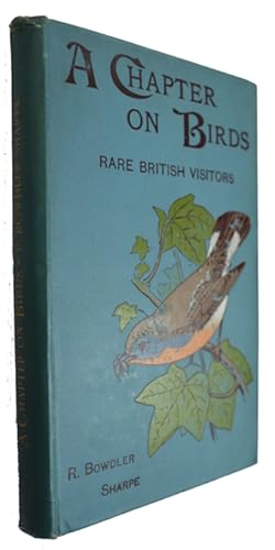 A Chapter on Birds: Rare British Visitors