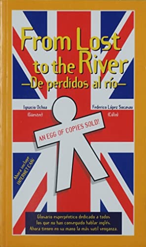 Seller image for FROM LOST TO THE RIVER De perdidos al ro for sale by Librovicios