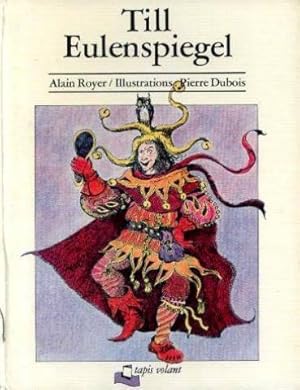 Bild des Verkufers fr Till Eulenspiegel : 40 histoires tires du Volksbuch (Tapis volant) zum Verkauf von Ammareal