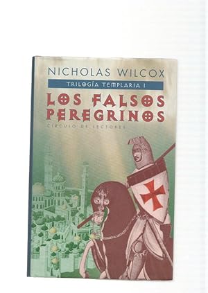 Imagen del vendedor de Los falsos peregrinos. Trilogia Templaria I a la venta por El Boletin