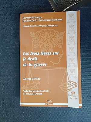 Les trois livres sur le droit de la guerre d'Alberico Gentili