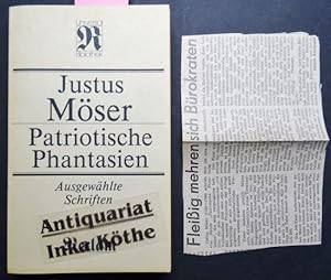 Patriotische Phantasien : ausgewählte Schriften + kleiner Zeitungsausschnitt über Autor - herausg...