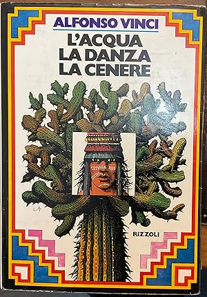 L'acqua la danza la cenere. Prima edizione