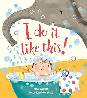 Seller image for I Do it Like This! for sale by Reliant Bookstore