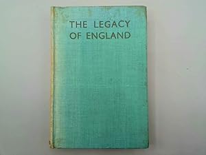 Bild des Verkufers fr THE PILGRIMS' LIBRARY. THE LEGACY OF ENGLAND: AN ILLUSTRATED SURVEY OF THE WORKS OF MAN IN THE ENGLISH COUNTRY. zum Verkauf von Goldstone Rare Books