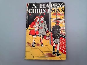 Seller image for A happy Christmas for sale by Goldstone Rare Books