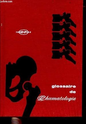 Seller image for Glossaire de rhumatologie. for sale by Le-Livre