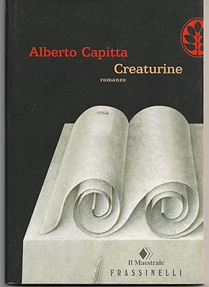 Seller image for Creaturine. Romanzo for sale by Librairie Franoise Causse