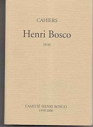 Image du vendeur pour Cahiers Henri Bosco 39/40 mis en vente par Librairie Franoise Causse