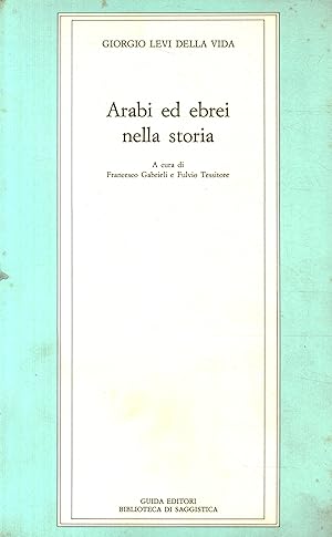 Seller image for Arabi ed ebrei nella storia for sale by Di Mano in Mano Soc. Coop