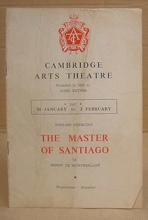 Seller image for The Master Of Santiago - Cambridge Arts Theatre January 1957 for sale by Eastleach Books