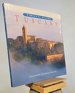 Tuscany (Timeless Places Series)