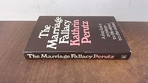 Seller image for The Marriage Fallacy for sale by BoundlessBookstore