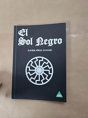 Imagen del vendedor de EL SOL NEGRO. a la venta por LIBRERIA ANTICUARIA LUCES DE BOHEMIA