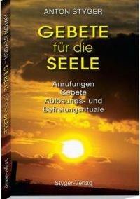 Bild des Verkufers fr Styger, A: Gebete fr die Seele, Praxisbuch zum Verkauf von moluna