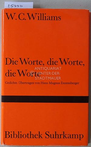 Bild des Verkufers fr Die Worte, die Worte, die Worte. Gedichte. (engl.-dt.) [= Bibliothek Suhrkamp, 76] bertr. v. Hans Magnus Enzensberger. zum Verkauf von Antiquariat hinter der Stadtmauer