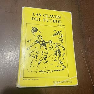 Imagen del vendedor de Las claves del ftbol a la venta por Kavka Libros