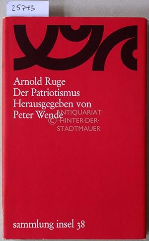 Image du vendeur pour Der Patriotismus. [= sammlung insel, 38] Hrsg. v. Peter Wende. mis en vente par Antiquariat hinter der Stadtmauer