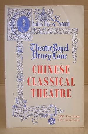 Seller image for The Chinese Classical Theatre ( The Operatic Group Of The Republic Of China ) - Theatre Royal September 1957 for sale by Eastleach Books