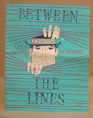 Seller image for Between The Lines - Footlights' May Week Review 6 June 1955 for sale by Eastleach Books