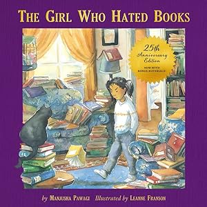 Seller image for Girl Who Hated Books : 25th Anniversary Edition for sale by GreatBookPrices