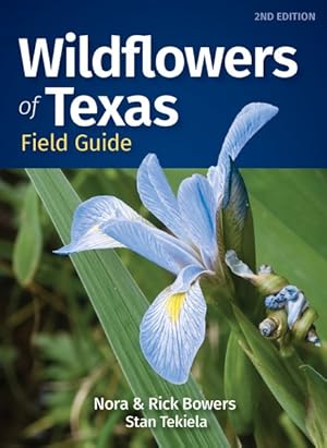 Immagine del venditore per Wildflowers of Texas Field Guide venduto da GreatBookPrices