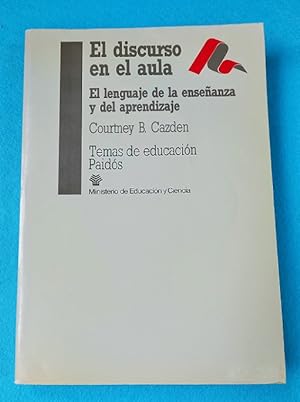 Bild des Verkufers fr EL DISCURSO EN EL AULA : el lenguaje de la enseanza y del aprendizaje. zum Verkauf von Librera DANTE