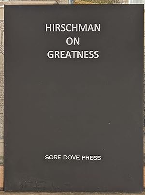 Hirschman on Greatness