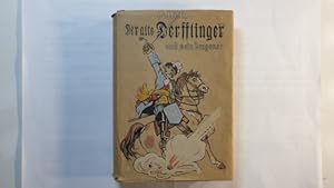 Seller image for Der alte Derfflinger und sein Dragoner - Eine Erzhlung aus der Zeit des Groen Kurfrsten for sale by Gebrauchtbcherlogistik  H.J. Lauterbach