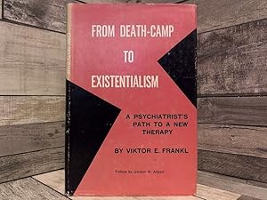 Seller image for From death-camp to existentialism: A psychiatrist's path to a new therapy for sale by Archives Books inc.