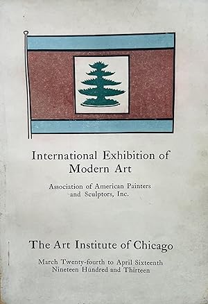 Bild des Verkufers fr [Armory Show, 1913] Catalogue of the International Exhibition of Modern Art. Association of American Painters and Scultors zum Verkauf von Fldvri Books