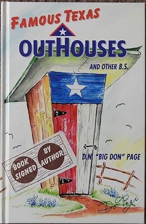 Famous Texas Outhouses and Other B.S.