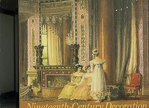 Seller image for NINETEENTH CENTURY DECORATION for sale by Daniel Liebert, Bookseller