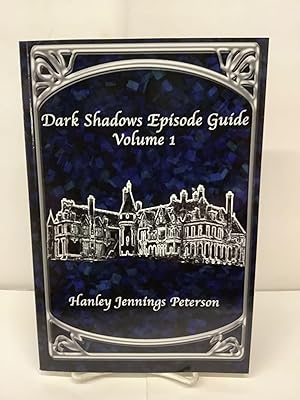 Dark Shadows Episode Guide Volume 1