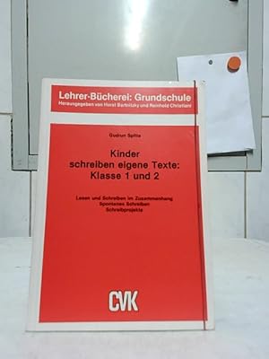 Bild des Verkufers fr Kinder schreiben eigene Texte: Klasse 1 und 2 : Lesen und Schreiben im Zusammenhang ; spontanes Schreiben ; Schreibprojekte. Lehrer-Bcherei : Grundschule. zum Verkauf von Ralf Bnschen