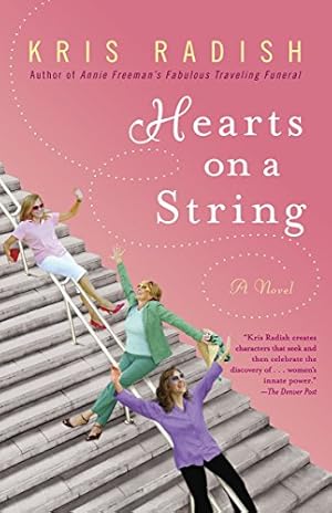 Imagen del vendedor de Hearts on a String: A Novel a la venta por Reliant Bookstore