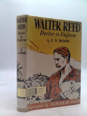 Seller image for Walter Reed: Doctor in Uniform for sale by ThriftBooksVintage