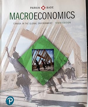 Seller image for Macroeconomics: Canada in the Global Environment- Tenth Edition for sale by Mad Hatter Bookstore