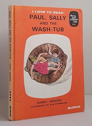 Seller image for Paul, Sally and the Wash-Tub (A Words your Children Use Book) for sale by Mad Hatter Books