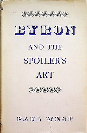 Seller image for Byron and the Spoiler's Art for sale by Epilonian Books