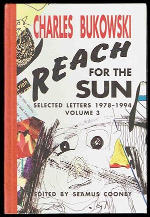 Immagine del venditore per Reach for the Sun: Selected Letters 1978-1994, Vol. 3 venduto da Bookworks