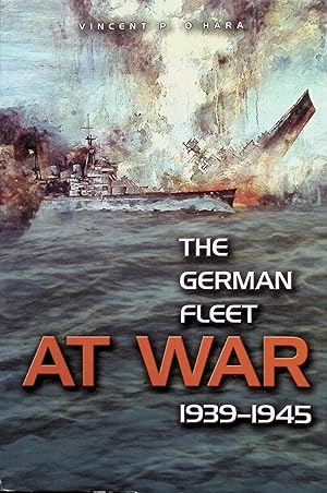 Imagen del vendedor de The German Fleet at War, 1939-1945 a la venta por Liberty Book Store ABAA FABA IOBA